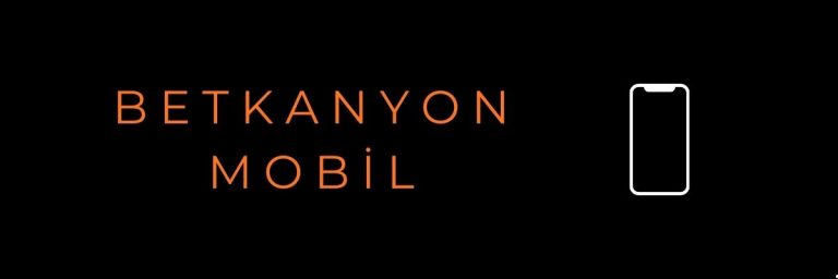 Betkanyon Mobil