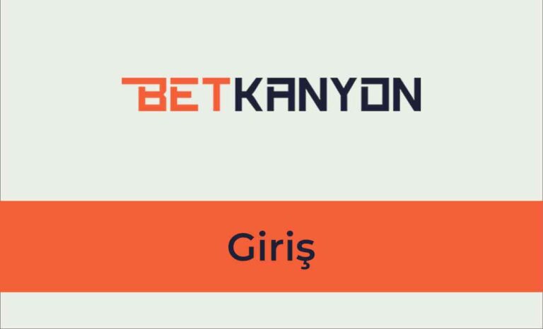 Betkanyon Giriş