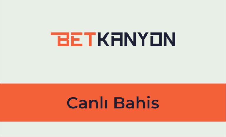 Canlı Bahis Betkanyon